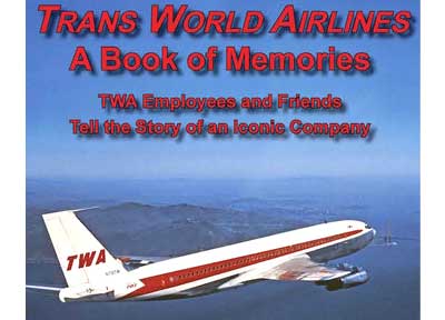 Trans World Airlines book by Jon Proctor and Jeff Kriendler