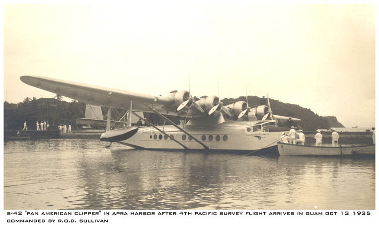 Guam, Pan American Clipper Arrival, October 13, 1935, piloted by R.O.D. Sullivan