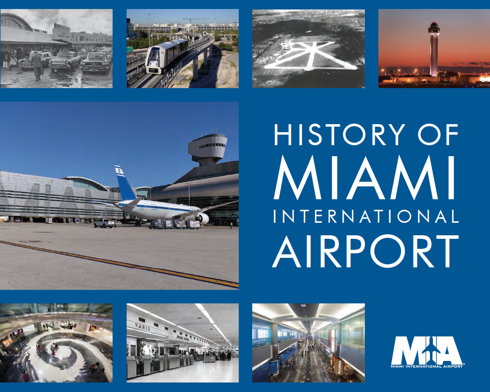 History of Miami International Airport booklet published August 2020