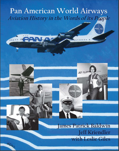 Pan American World Airways Aviation History in the Words of its People Book Cover